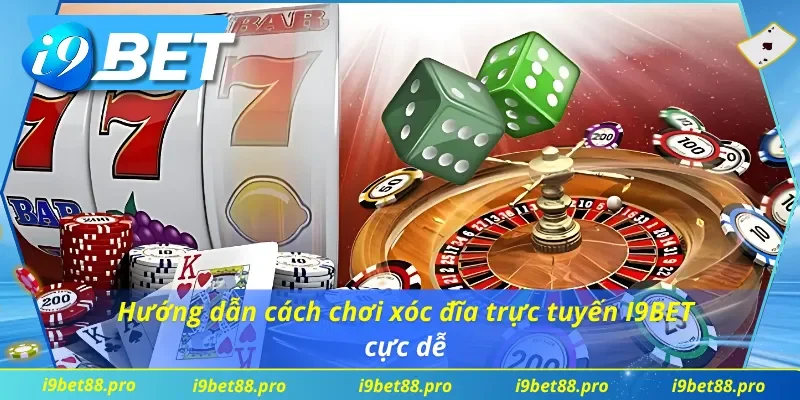 Hướng dẫn cách chơi xóc đĩa online I9BET cực dễ